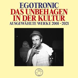 Cover for Egotronic · Das Unbehagen In Der Kultur - Ausgewählte Werke 2001-2021 (LP) (2023)