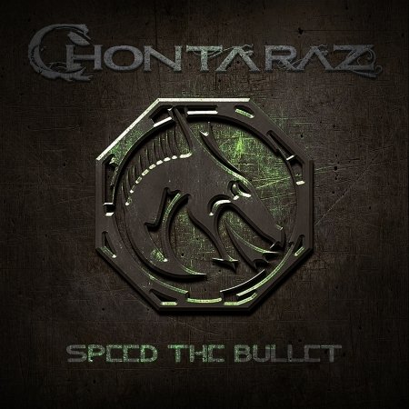 Cover for Chontaraz · Speed the Bullet (CD) (2020)