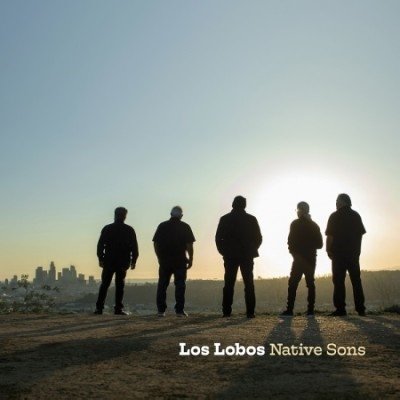 Cover for Los Lobos · Native Sons (CD) [Japan Import edition] (2021)