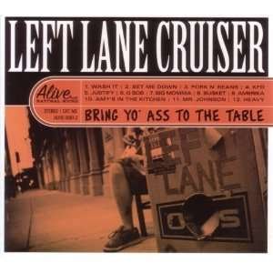 Cover for Left Lane Cruiser · Bring Yo'ass to the Table (CD) [Japan Import edition] (2008)