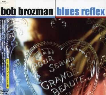 Cover for Bob Brozman · Blues Reflex (CD) [Japan Import edition] (2006)
