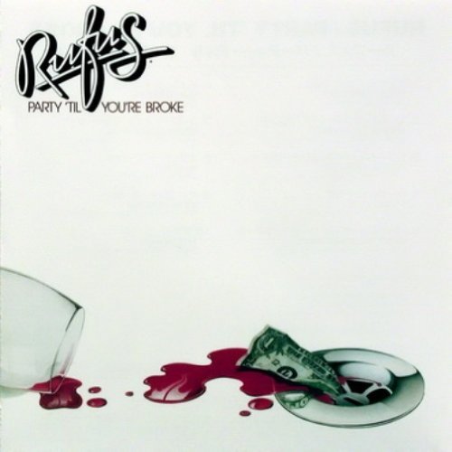 Cover for Rufus · Party 'till You're Broke (CD) (2012)