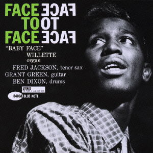 Cover for Baby Face Willette · Face to Face (Jpn) (24bt) (Rmst) (CD) [Remastered edition] (2008)