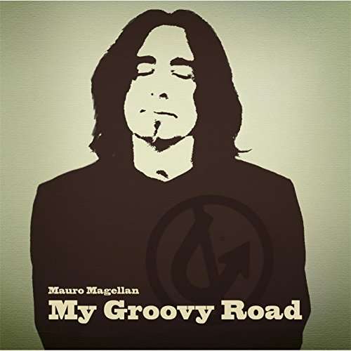 Cover for Mauro Magellan · My Groovy Road (CD) (2011)