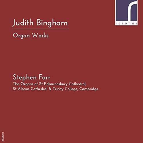 Judith Bingham: Organ Works - Bingham / Farr - Música - RESONUS - 5060262790960 - 16 de junho de 2017