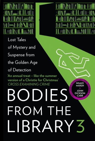 Cover for Agatha Christie · Bodies from the Library 3: Lost Tales of Mystery and Suspense from the Golden Age of Detection (Pocketbok) (2021)