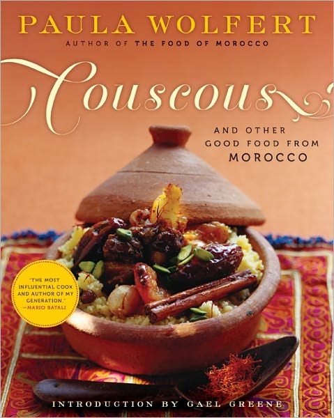 Couscous and Other Good Food from Morocco - Paula Wolfert - Kirjat - Perennial Library - 9780060913960 - keskiviikko 18. helmikuuta 1987