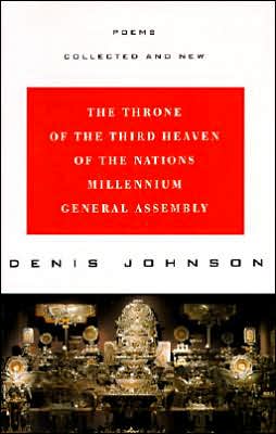 Cover for Denis Jordan · The Throne of the Third Heaven of the Nation's New Millennium General Assembly: Poems: Collected and New (Pocketbok) [Reprint edition] (2023)