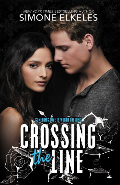 Cover for Simone Elkeles · Crossing the Line (Hardcover Book) (2018)