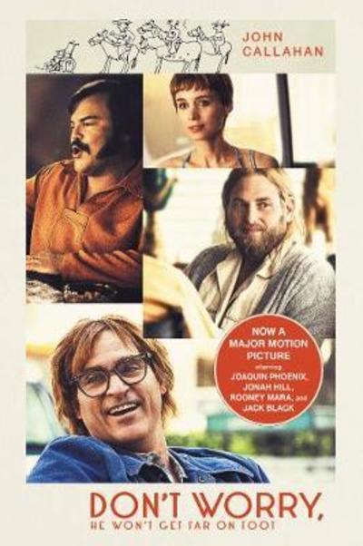 Cover for John Callahan · Don't Worry, He Won't Get Far on Foot (Paperback Book) (2018)