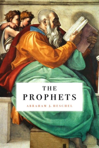 Cover for Abraham J. Heschel · The Prophets (Inbunden Bok) (2023)