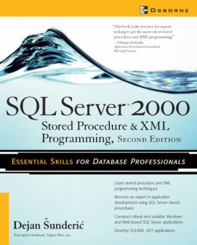 Cover for Dejan Sunderic · SQL Server 2000 Stored Procedure &amp; XML Programming, Second Edition (Paperback Book) (2003)