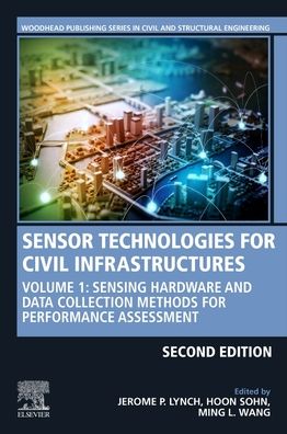 Cover for Ming L. Wang · Sensor Technologies for Civil Infrastructures: Volume 1: Sensing Hardware and Data Collection Methods for Performance Assessment - Woodhead Publishing Series in Civil and Structural Engineering (Paperback Book) (2022)