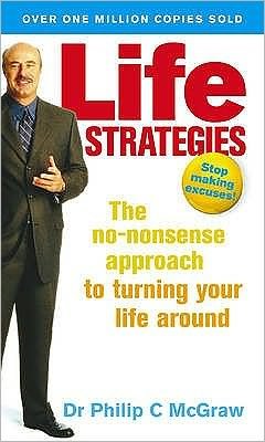 Cover for Phillip McGraw · Life Strategies: The no-nonsense approach to turning your life around (Paperback Bog) (2001)