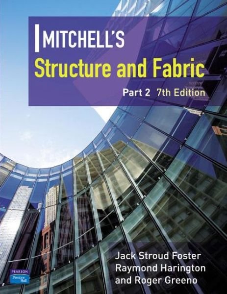Cover for J.S. Foster · Structure &amp; Fabric 2 - Mitchells Building Series (Paperback Book) (2007)