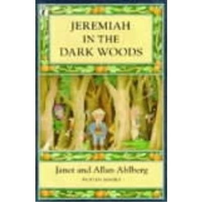 Cover for Janet Ahlberg · Jeremiah in the Dark Woods (Taschenbuch) (1999)