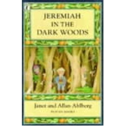 Cover for Janet Ahlberg · Jeremiah in the Dark Woods (Paperback Book) (1999)