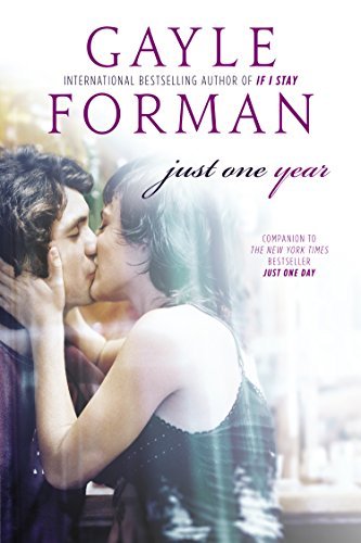 Cover for Gayle Forman · Just One Year (Taschenbuch) [Reprint edition] (2014)