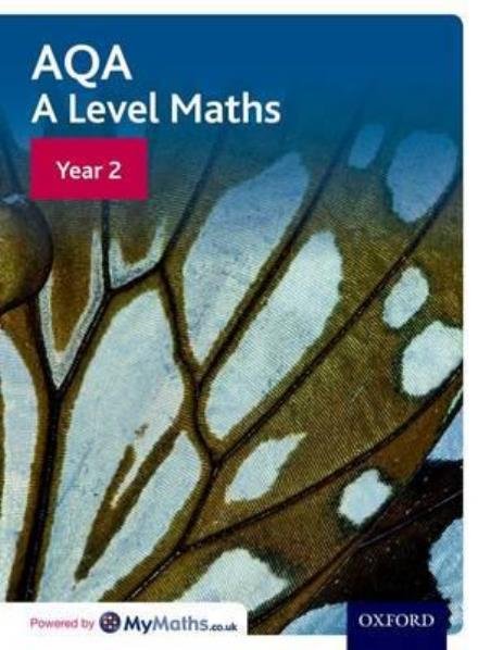 Cover for David Bowles · AQA A Level Maths: Year 2 Student Book - AQA A Level Maths (Book) (2017)