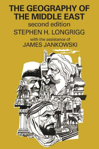 Cover for Stephen H. Longrigg · The Geography of the Middle East (Paperback Book) (2009)