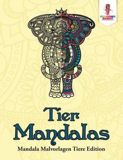 Cover for Coloring Bandit · Tier-Mandalas (Paperback Book) (2017)