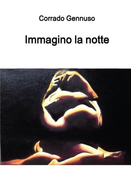 Cover for Corrado Gennuso · Immagino la notte (Paperback Bog) (2017)