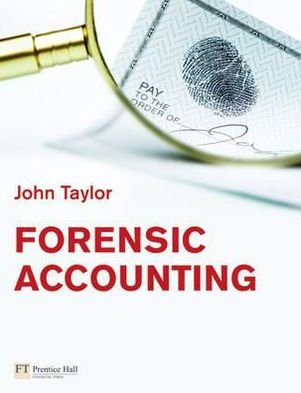 Forensic Accounting - John Taylor - Books - Pearson Education Limited - 9780273722960 - November 11, 2010