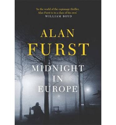 Midnight in Europe - Alan Furst - Livros - Orion Publishing Co - 9780297863960 - 3 de junho de 2014
