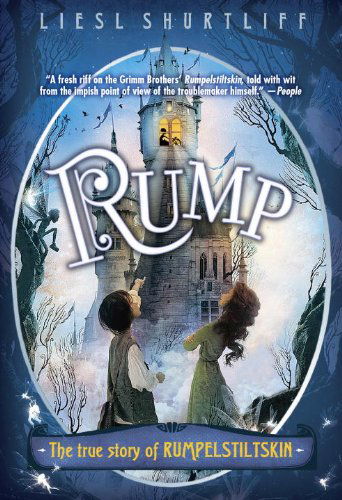 Cover for Liesl Shurtliff · Rump: the True Story of Rumpelstiltskin (Paperback Book) [Reprint edition] (2014)