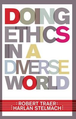 Cover for Robert Traer · Doing Ethics In A Diverse World (Hardcover Book) (2019)