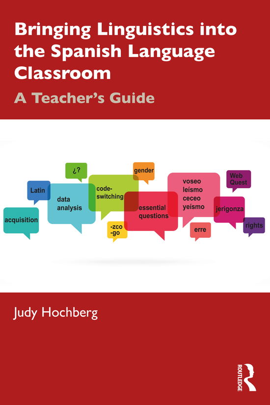 Cover for Judy Hochberg · Bringing Linguistics into the Spanish Language Classroom: A Teacher's Guide (Paperback Book) (2021)
