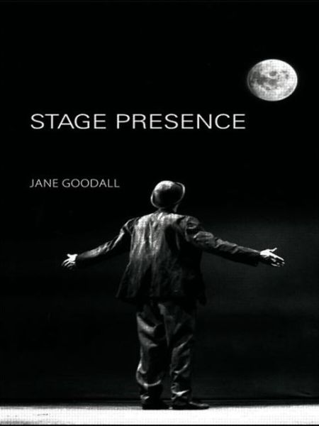 Cover for Goodall, Jane (University of Western Sydney, Australia) · Stage Presence (Paperback Book) (2008)