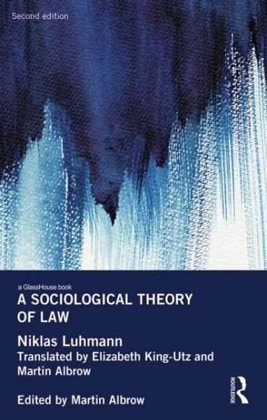 Cover for Niklas Luhmann · A Sociological Theory of Law (Hardcover bog) (2013)