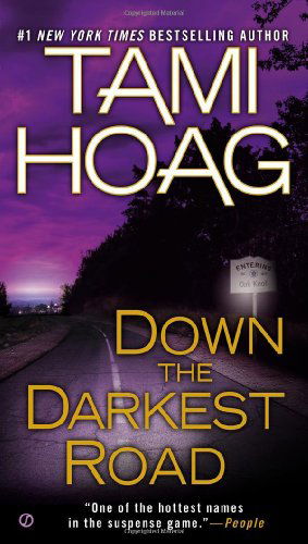 Cover for Tami Hoag · Down the Darkest Road (Paperback Book) [Reprint edition] (2012)