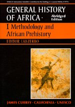 Unesco General History of Africa, Vol. I, Abridged Edition: Methodology and African Prehistory - Unesco - Livros - University of California Press - 9780520066960 - 5 de dezembro de 1989