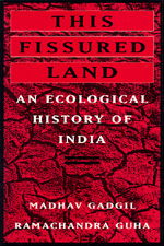 This Fissured Land: an Ecological History of India - Ramachandra Guha - Books - University of California Press - 9780520082960 - March 31, 1993