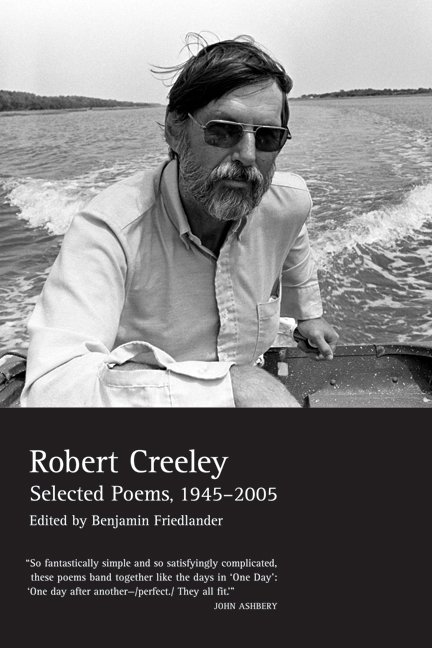 Cover for Robert Creeley · Selected Poems of Robert Creeley, 1945--2005 (Paperback Book) [No UK rights edition] (2008)