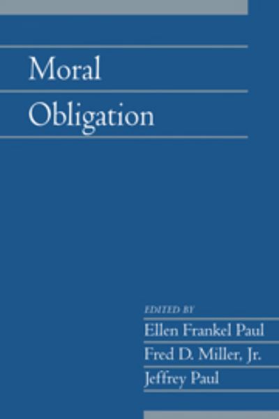 Cover for Ellen Frankel Paul · Moral Obligation: Volume 27, Part 2 - Social Philosophy and Policy (Paperback Book) (2010)