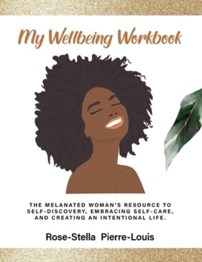 Cover for Rose-Stella Pierre-Louis · My Wellbeing Workbook (Bog) (2021)