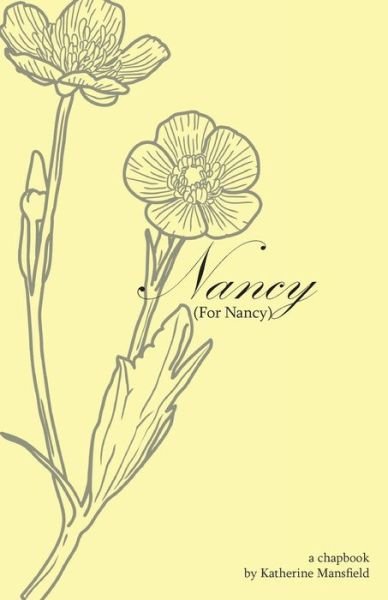 Cover for Katherine Mansfield · Nancy (For Nancy) (Paperback Bog) (2020)