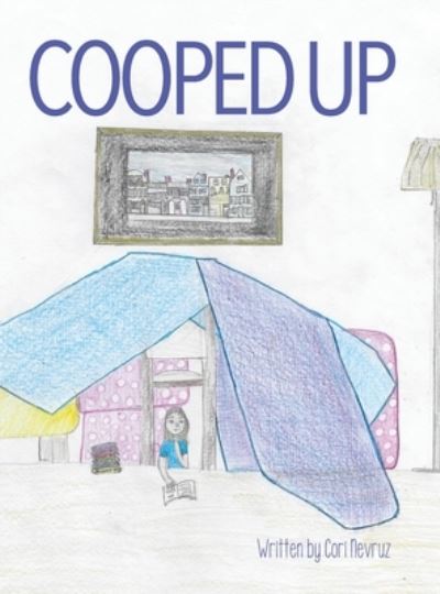 Cover for Cori Nevruz · Cooped Up (Bok) (2020)