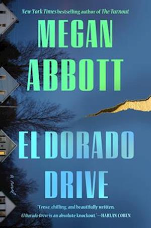 Cover for Megan Abbott · El Dorado Drive (Book) (2025)