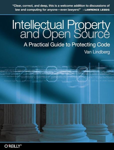 Cover for Van Lindberg · Intellectual Property and Open Source - O'Reilly Ser. (Paperback Book) (2008)