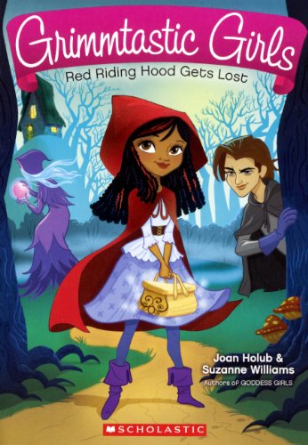 Cover for Joan Holub · Red Riding Hood Gets Lost (Turtleback School &amp; Library Binding Edition) (Grimmtastic Girls) (Hardcover Book) [Turtleback School &amp; Library Binding, Reprint edition] (2014)