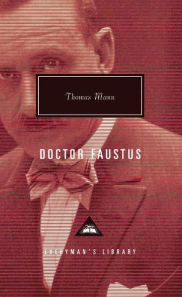 Doctor Faustus (Everyman's Library) - Thomas Mann - Livros - Everyman's Library - 9780679409960 - 2 de junho de 1992