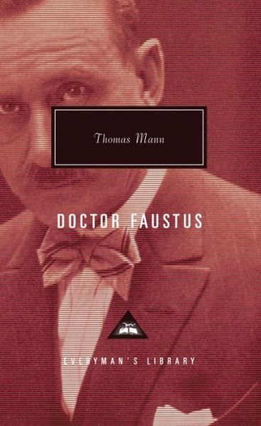 Cover for Thomas Mann · Doctor Faustus (Everyman's Library) (Gebundenes Buch) (1992)