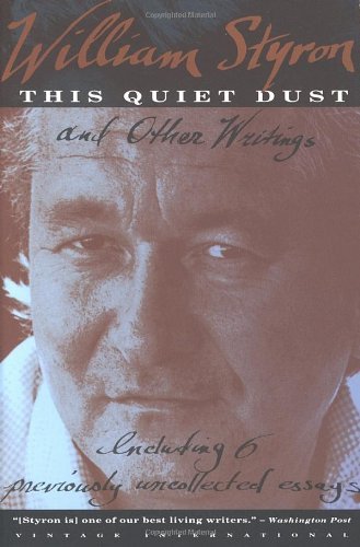 Cover for William Styron · This Quiet Dust: and Other Writings (Taschenbuch) [Reprint edition] (1993)