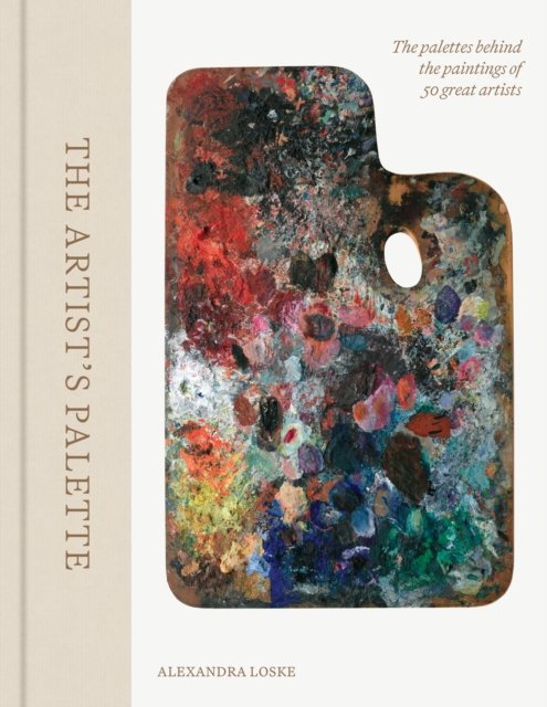 Cover for Alexandra Loske · The Artist's Palette (Hardcover Book) (2024)