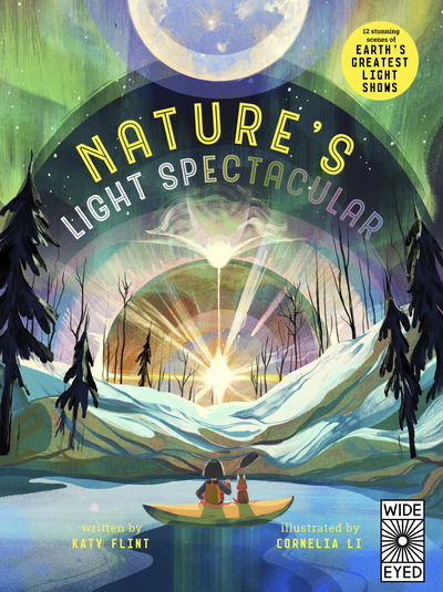 Cover for Katy Flint · Glow in the Dark: Nature's Light Spectacular: 12 stunning scenes of Earth's greatest shows - Glow in the Dark (Hardcover Book) (2020)