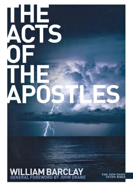 Cover for William Barclay · The Acts of the Apostles - New Daily Study Bible (Paperback Book) [UK edition] (2010)